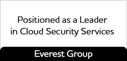 Leader in Cloud Security Services by the Everest Group